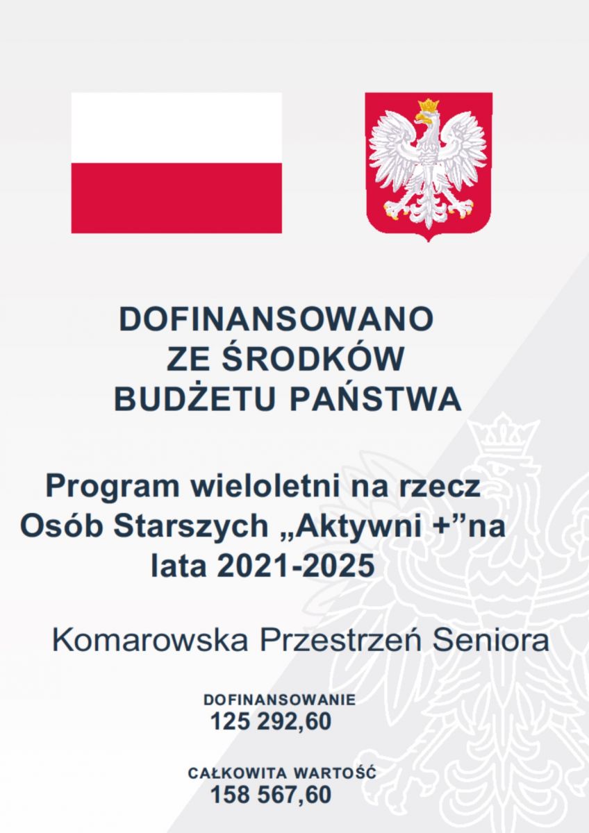 Plakat, informujący o dofinansowaniu ze środków budżetu państwa z programu wieloletniego na rzecz osób starszych "Aktywni+" na lata 2021-2025na lata